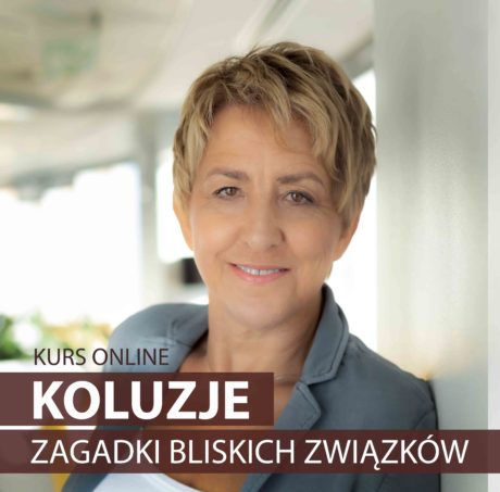 KOLUZJE - ZAGADKI BLISKICH ZWIĄZKÓW WG PSYCHOBIOLOGII